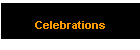 Celebrations